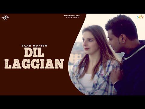 Yaar Munish | Dil Laggian | Full HD Brand New Latest Punjabi Song 2014