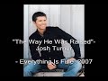 Josh Turner- The Way He Was Raised Josh Turner- The Way He Was Raised