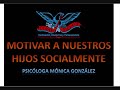 motivar a nuestros hijos socialmente