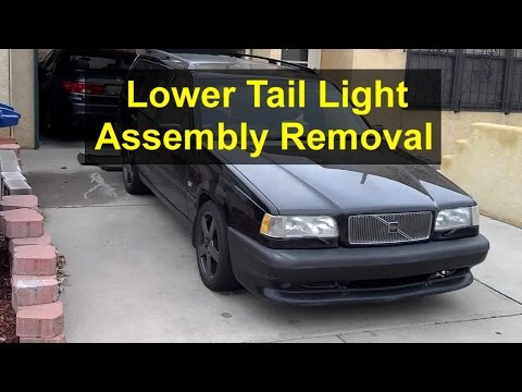 Volvo 850, V70, XC70 Lower Tail Light Assembly Removal – Auto Repair Series
