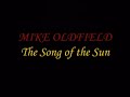 The Song of the Sun - Mike Oldfield