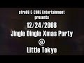 12/24/2008 Jingle Dingle Xmas Party
