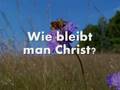 Re: Wie werde ich Christ? (3) - Wolfgang Dyck