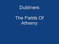 The Fields Of Athenry-Dubliners