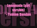 Lemonade - Yvanne Dandan