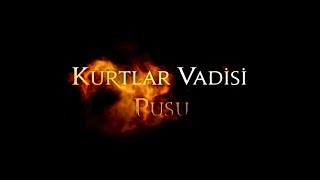 Gökhan Kırdar - Kurtlar Vadisi - Jenerik/Generic - V6 - 2013 (Demo)  (info@gokhankirdar.info)