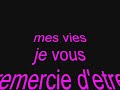 mes vies je vous aime mes vies je vous aime