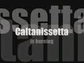 Caltanissetta is burning