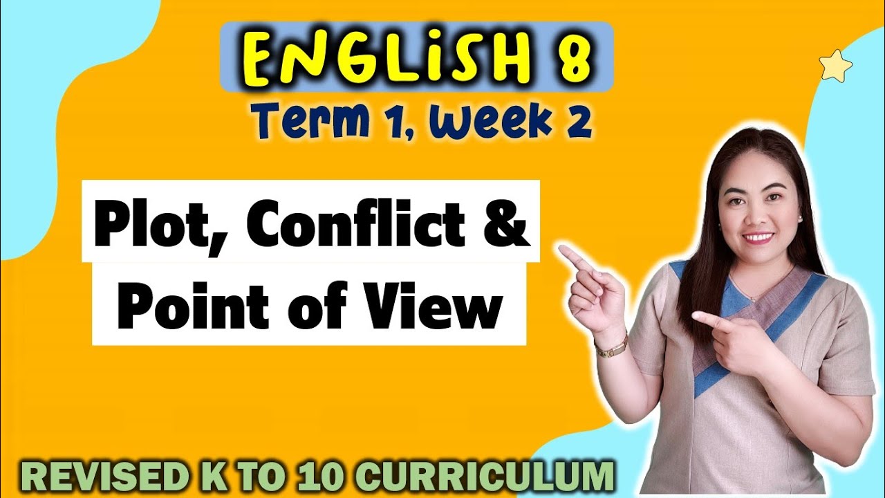 PLOT CONFLICT POV || AFRO-ASIAN LIT ||GRADE 8 || MATATAG || QUARTER 1 || WEEK 2