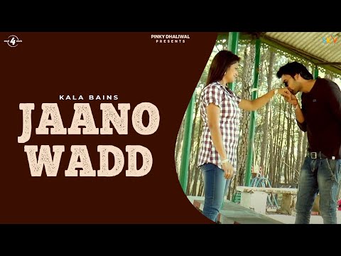 Kala Bains | Jaano Wadd | Full HD Brand New Latest Punjabi Song 2014