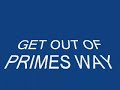 OUT OF PRMES WAY