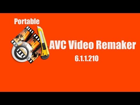 AVS Video Remaker 6.1.1.210 Portable برنامج المونتاج