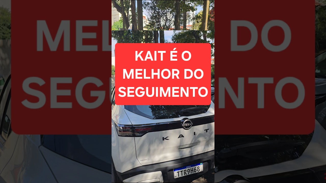 NISSO (e só nisso) O KAIT É O MELHOR!
