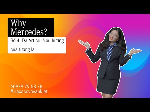 Why Mercedes? - Da Artico: Xu hướng của tương lai