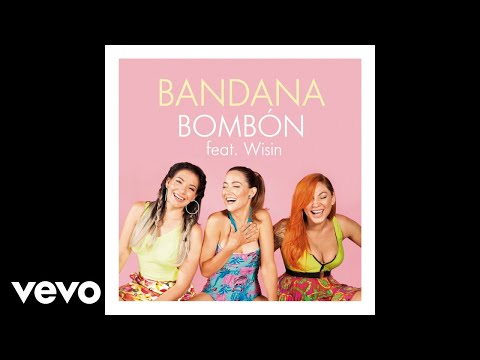 Bombón - Bandana Ft Wisin