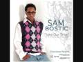 Sam Bostic Take Our Time feat. The Jacka