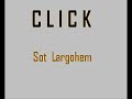 CLICK - Sot Largohem CLICK - Sot Largohem