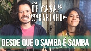 Desde que o samba é samba - Caetano Veloso | BEMQUERÊ - De Casa com Carinho #8 (cover)