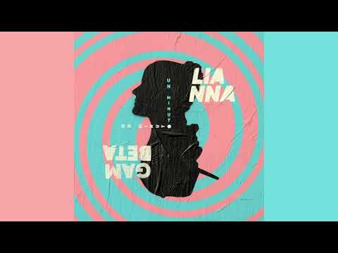 Un minuto - Lianna ft Gambeta