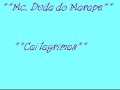 **Duda do Marape**Cai Lagrimas!!!