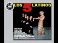 los 5 latinos - don quijote