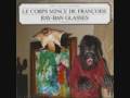LE CORPS MINCE DE FRANCOISE - RAY BAN GLASSES