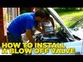 Mighty Car Mods EP 5 How To Install a Blow Off Valve DIY