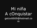 mi ni�a a conquistar