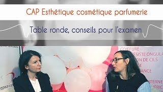 Conseils pour l’examen CAP Esthétique Cosmétique Parfumerie !