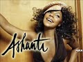 the official first single from the upcoming ashanti album entitled 