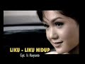 Yuni Shara - Liku Liku Hidup