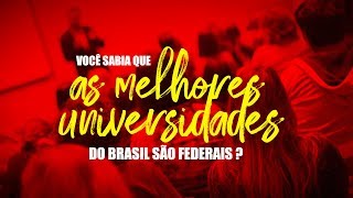 CAMPANHA PROIFES EM DEFESA IFES - 10 MELHORES UNIVERSIDADES