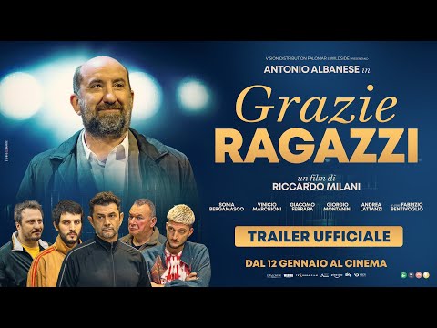 Preview Trailer Grazie Ragazzi, trailer del film di Riccardo Milani con Antonio Albanese, Sonia Bergamasco