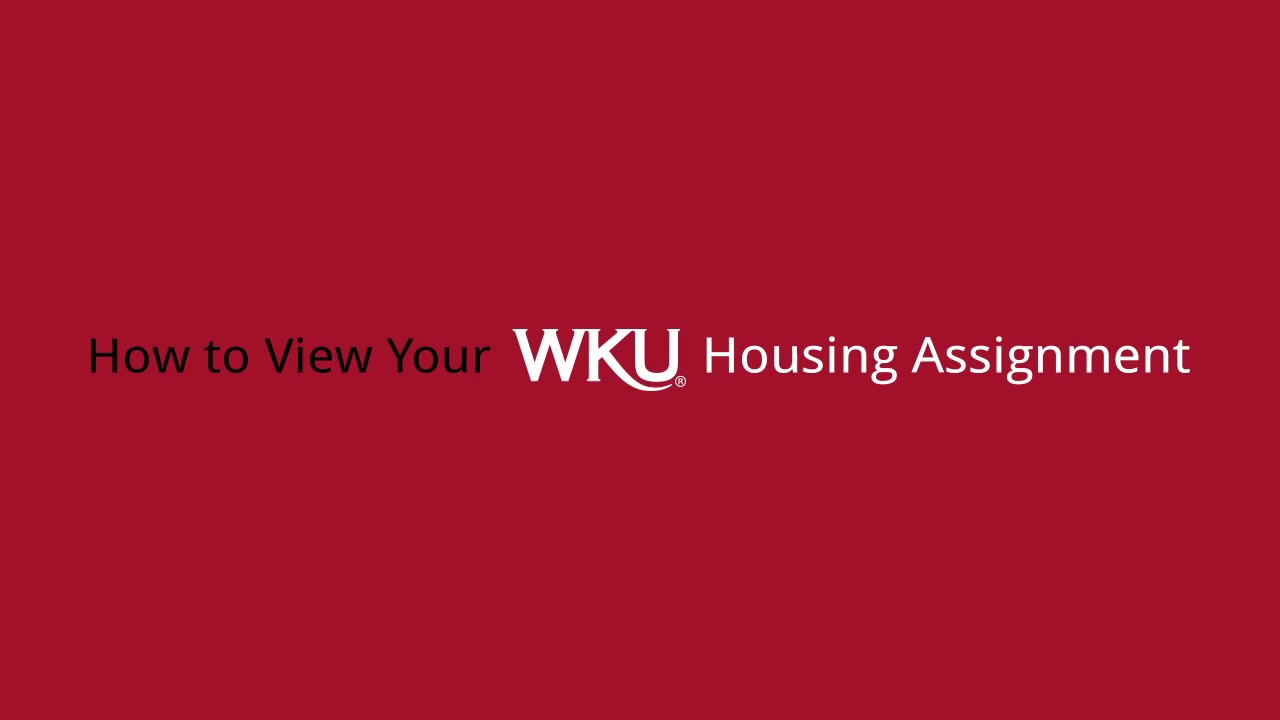 WKU -如何查看您的住房分配视频预览