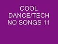 Cool Dance/Techno Songs 11