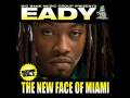 Eady You Ready Official Music Video and Lyrics