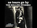 The Rolling Stones As Tears Go By
