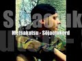 Metsakutsu - S�jaolukord