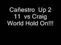 Cañestro up 2 11 gutterpunk vs craid david world hold on Cañestro up 2 11 gutterpunk vs craid david world hold on