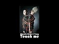 Teach Me