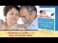 DEAR GOD, HE'S HOME,  A Woman's Guide to Her Stay-at-Home Man by Janet Thompson