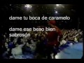 dame un besito //