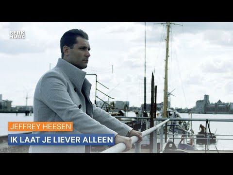 Jeffrey Heesen - Ik Laat Je Liever Alleen