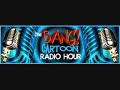 The Bang Cartoon radio hour show #100 (part 4)