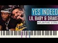 How To Play: Lil Baby & Drake - Yes Indeed | Piano Tutorial