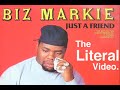 Biz Markie - Just A Friend: The Literal Video Version