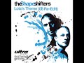 The Shapeshifters - Lola\ The Shapeshifters - Lola\