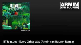 BT feat. Jes - Every Other Way (Armin van Buuren Remix)