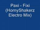 Netter Mix von paxi - Fixi, haben die Hornyshakerz gute Arbeit geleistet!
