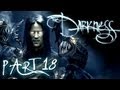 The Darkness w/ Danz - Pt 18 WELCOME TO HELL